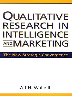 cover image of Qualitative Research in Intelligence and Marketing